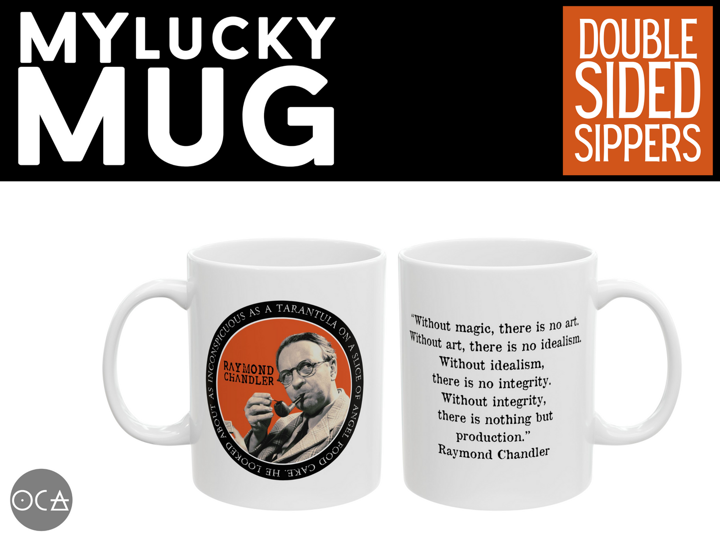 Raymond Chandler Mug (Doublesided/2 Color Options)